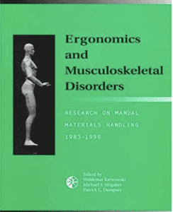 Karwowski, W., Wogalter, M. S., & Dempsey, P. G. Eds. (1998). Ergonomics and musculoskeletal disorders: Research on manual materials handling, 1983-1996. Santa Monica, CA: Human Factors and Ergonomics Society.